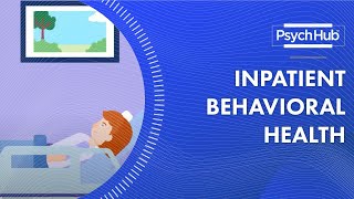 Inpatient Behavioral Health [upl. by Ianej]