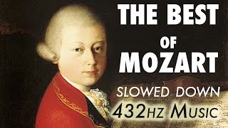 The Best Of Mozart  Slowed Down  432Hz  45 Hours [upl. by Nacul32]