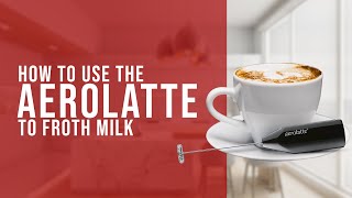 How To Use the AeroLatte To Froth Milk [upl. by Bravin]