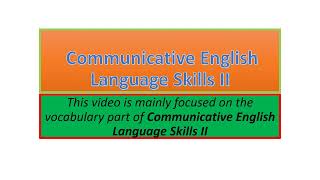 Communicative English Language Skills II vocabulary part one [upl. by Netneuq380]