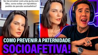 Como Se Prevenir Da Paternidade Socioafetiva E Pensão Socioafetiva [upl. by Kcirdnekal]